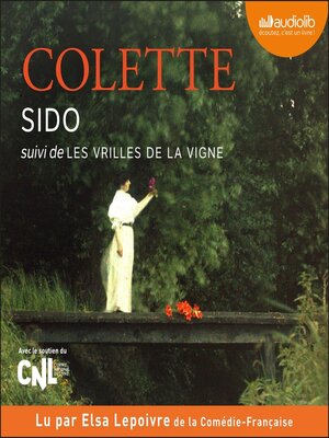cover image of Sido suivi de Les Vrilles de la vigne